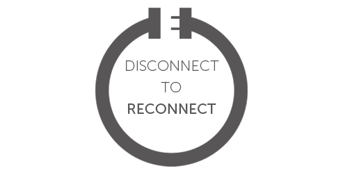 disconnect to reconnect